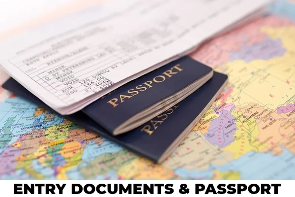 Entry Documents & Passport