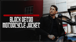 From Tracks to Trends Styling the Black Retro Motorcycle Jacket