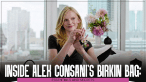 Inside Alex Consani’s Birkin Bag Essentials and Secrets